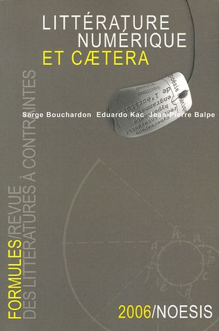Formules, n° 10. Littérature numérique et caetera