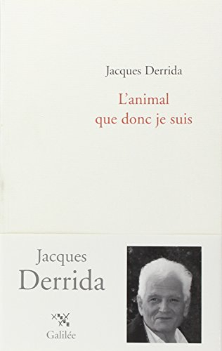 L'animal que donc je suis