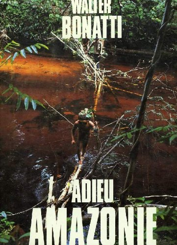 Adieu Amazonie