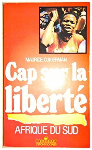 Afrique du Sud, cap sur la liberté