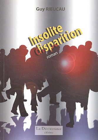 Insolite disparition