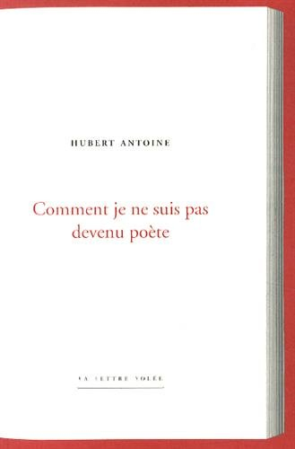 Comment je ne suis pas devenu poète