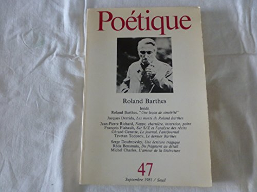 Poétique, numéro 47, septembre 1981. Roland Barthes