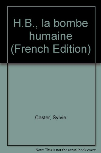 HB, la bombe humaine
