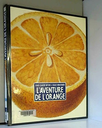 L'Aventure de l'orange