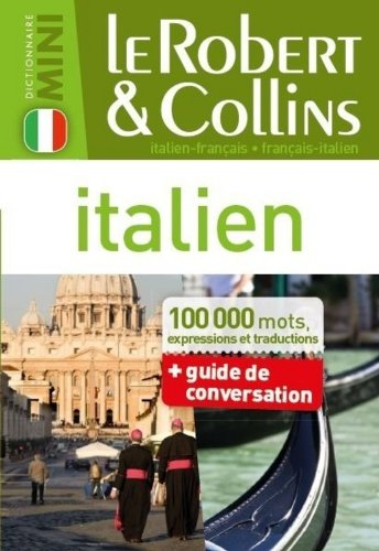Le Robert & Collins mini italien : italien-français, français-italien : 100.000 mots, expressions et