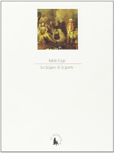 Les fatigues de la guerre