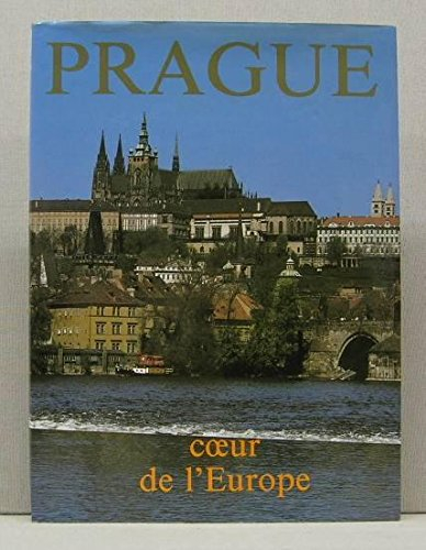 prague, coeur de l'europe. postface de pierre-andré touttain. photographies de pavel stecha et pavel