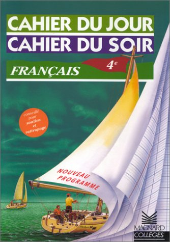 Cahier du jour, cahier du soir français 4e
