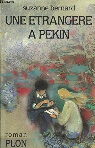 Une Etrangère à Pékin