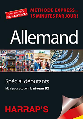 Allemand : méthode express en 15 minutes par jour ! : spécial débutants, idéal pour acquérir le nive