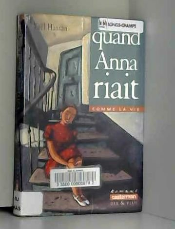 quand anna riait