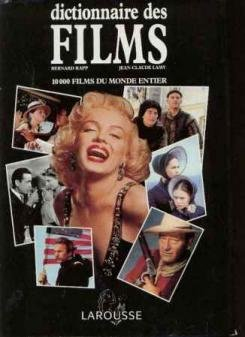 Dictionnaire des films : 10.000 films du monde entier