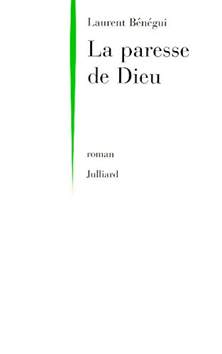 La paresse de Dieu