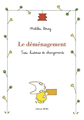 Le déménagement : trois histoires de changements