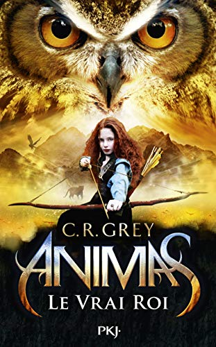Animas. Vol. 2. Le vrai roi