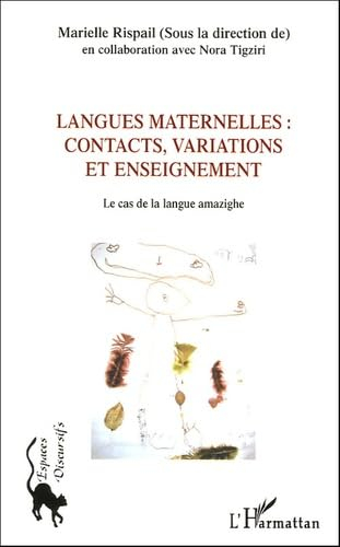 Langues maternelles : contacts, variations et enseignement : le cas de la langue amazighe