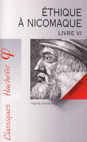Ethique à Nicomaque, livre VI