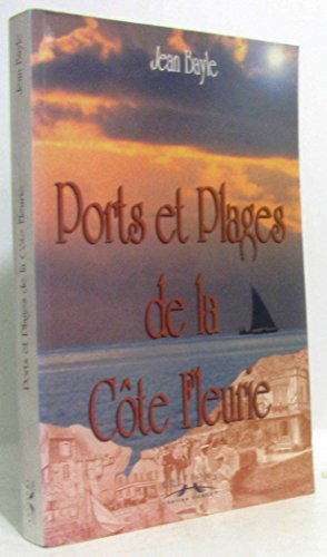 Ports et plages de la Côte fleurie : de Honfleur à Franceville