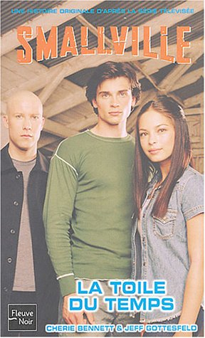 Smallville. Vol. 9. La toile du temps