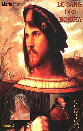 Le sang des Borgia. Vol. 2