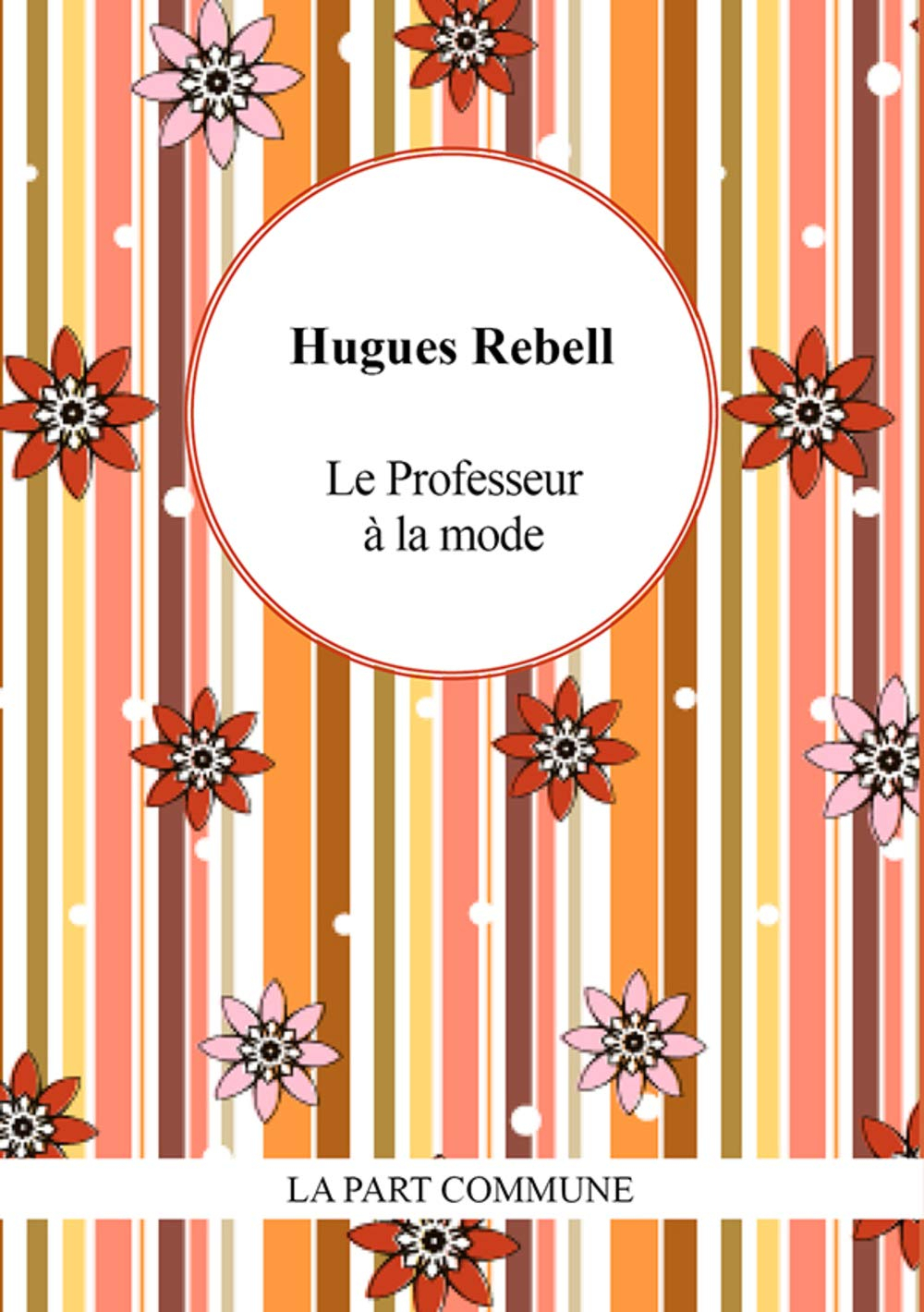 Le professeur à la mode. Gringalette