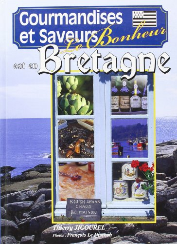 Le bonheur est en Bretagne