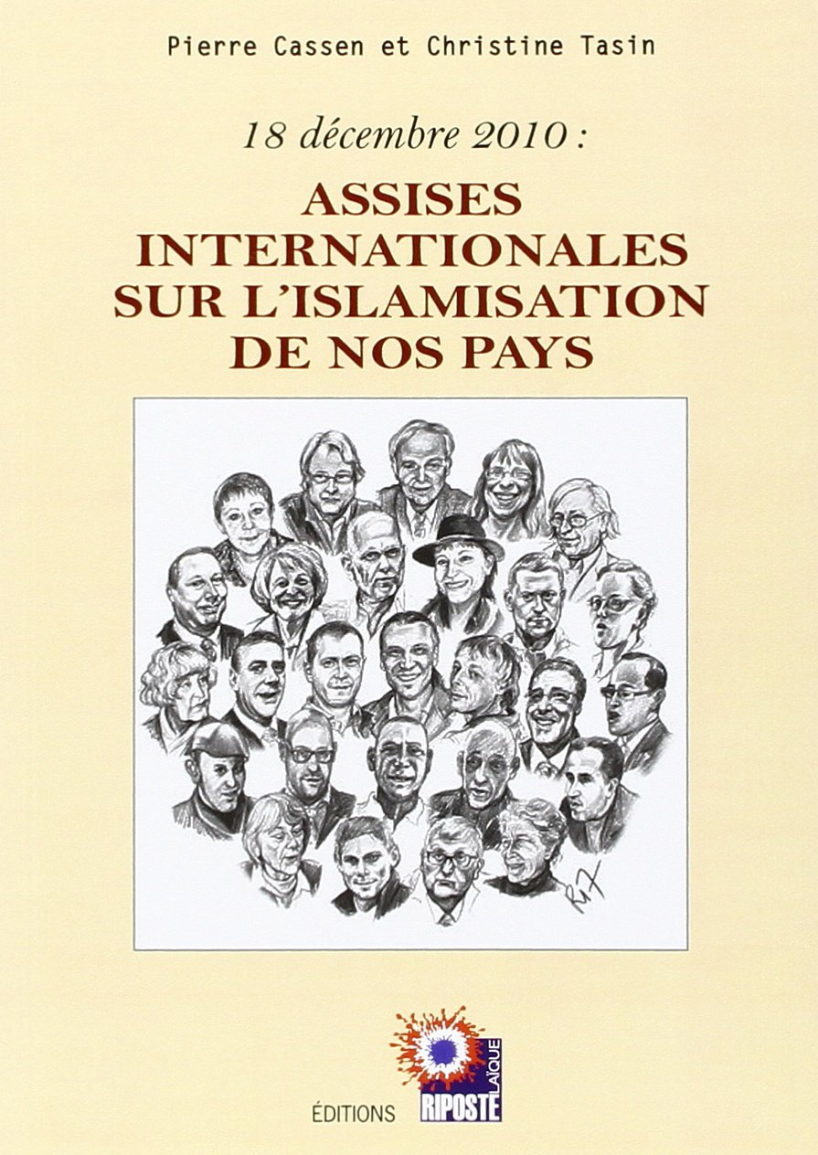 Assises internationales sur l'islamisation de nos pays : 18 décembre 2010