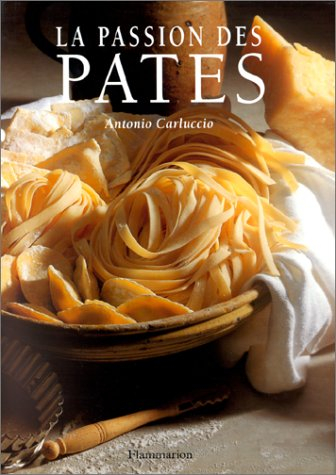 La passion des pâtes