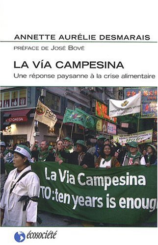 La Via Campesina : réponse paysanne à la crise alimentaire