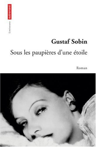 Sous les paupières d'une étoile