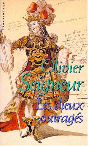 Les dieux outragés