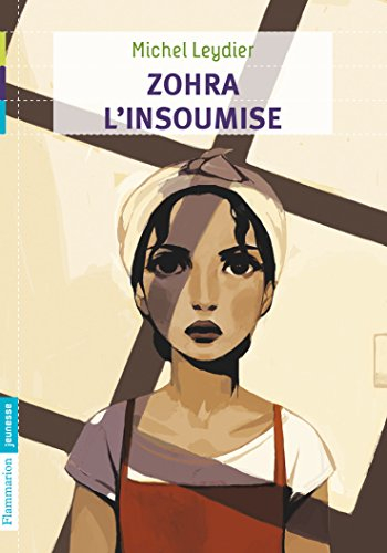 Zohra, l'insoumise
