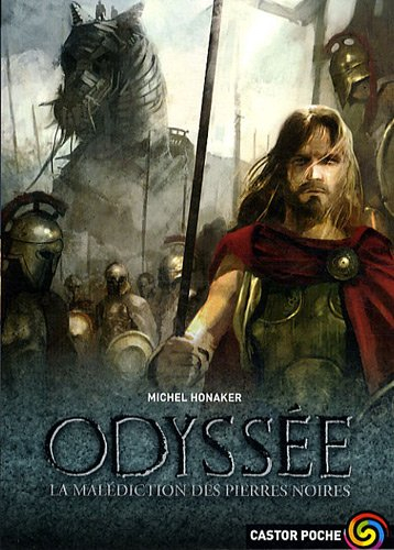 Odyssée. Vol. 1. La malédiction des pierres noires