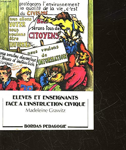 Élèves et enseignants face à l'instruction civique (bordas pédagogie)