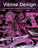 Vitrine design : les meilleures vitrines et installations artistiques urbaines du monde