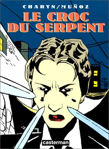 Le croc du serpent