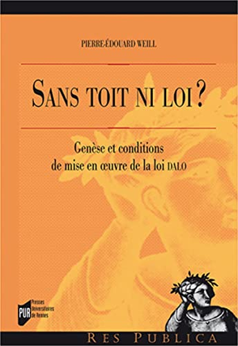 Sans toit ni loi ? : genèse et conditions de mise en oeuvre de la loi DALO
