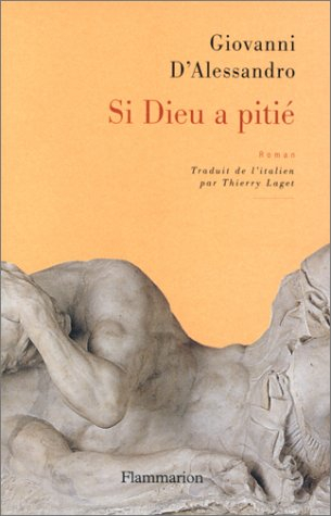 Si Dieu a pitié...