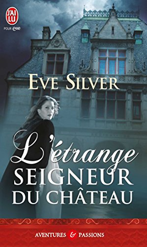 L'étrange seigneur du château