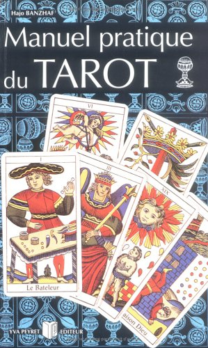 Manuel pratique du tarot