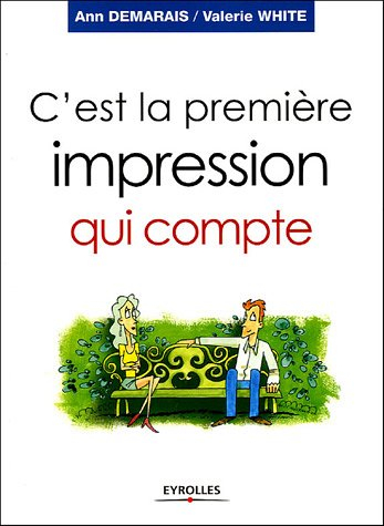 C'est la première impression qui compte