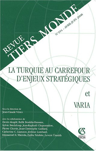 Tiers monde, n° 194. La Turquie au carrefour d'enjeux stratégiques