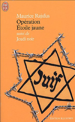 Opération étoile jaune. Jeudi noir