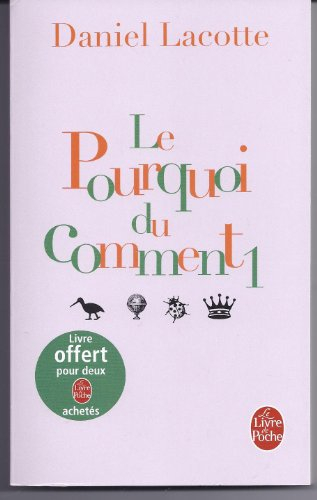 le pourquoi du comment