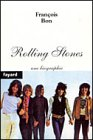 Rolling Stones, une biographie