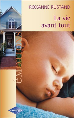 La vie avant tout