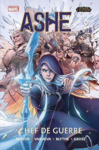 League of Legends. Ashe : chef de guerre
