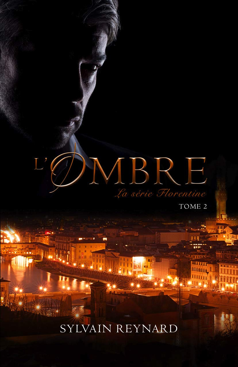 Florentine. Vol. 2. L'ombre