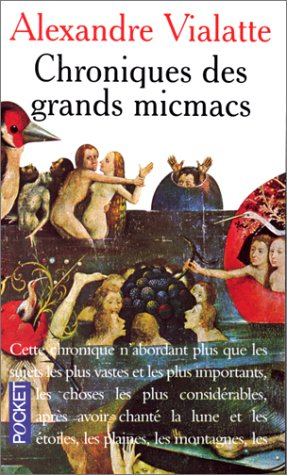 chroniques des grands micmacs